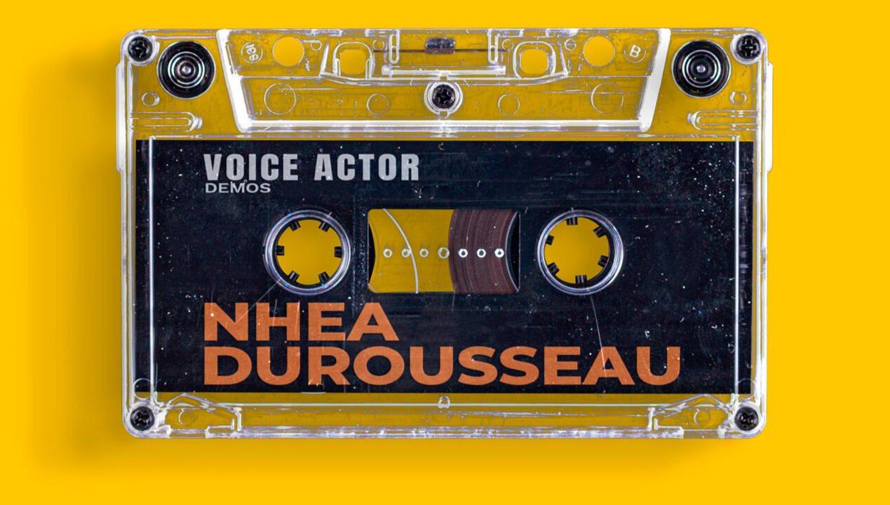 Nhea Durousseau, Voice Actor
